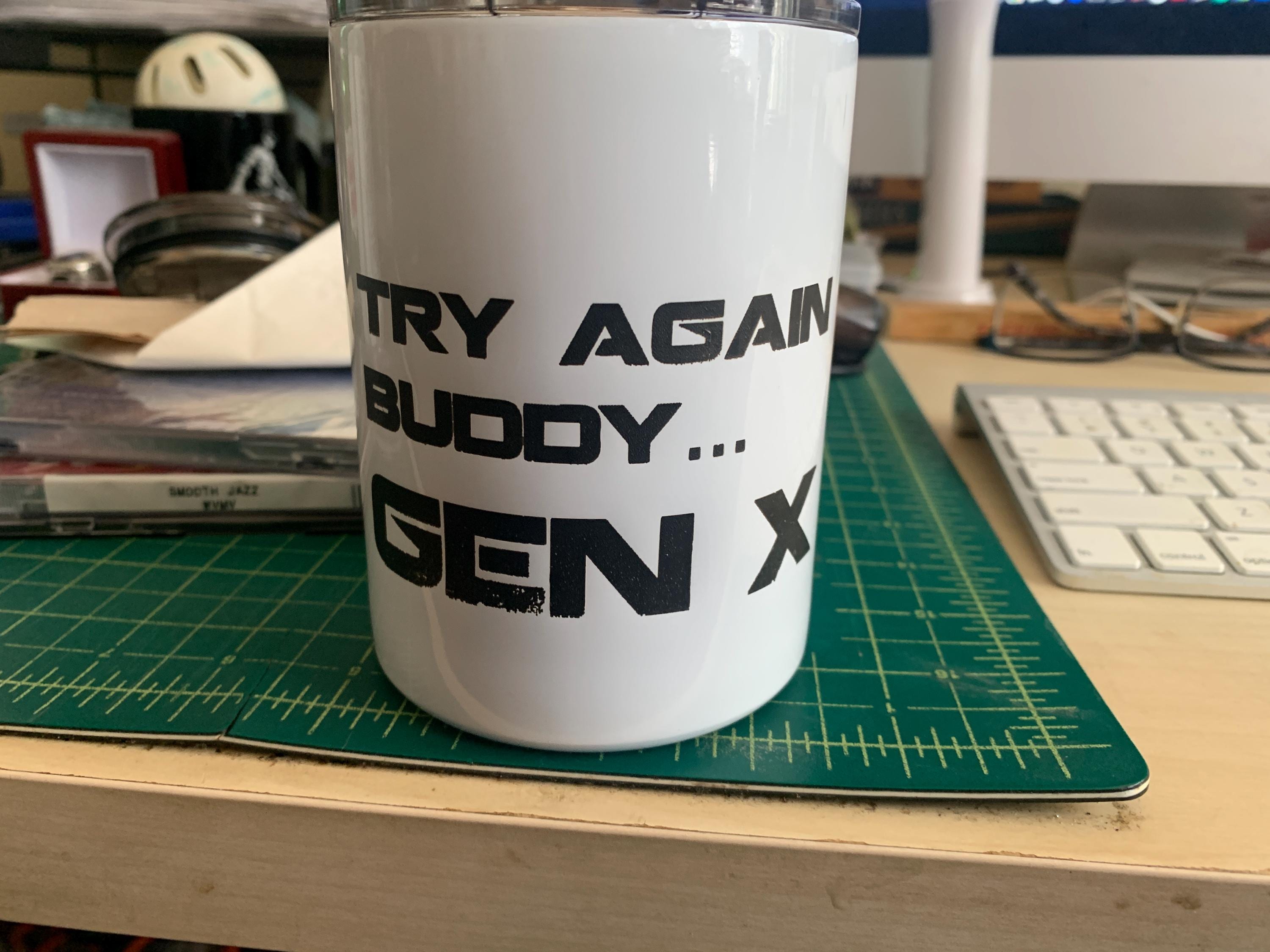 Gen X Coffee Cup