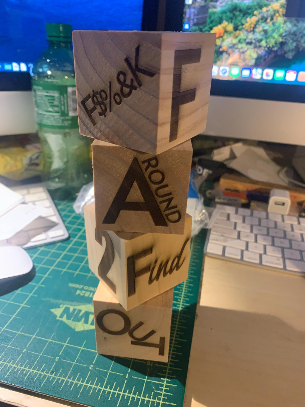 F.A.F.O = F Around and Find Out